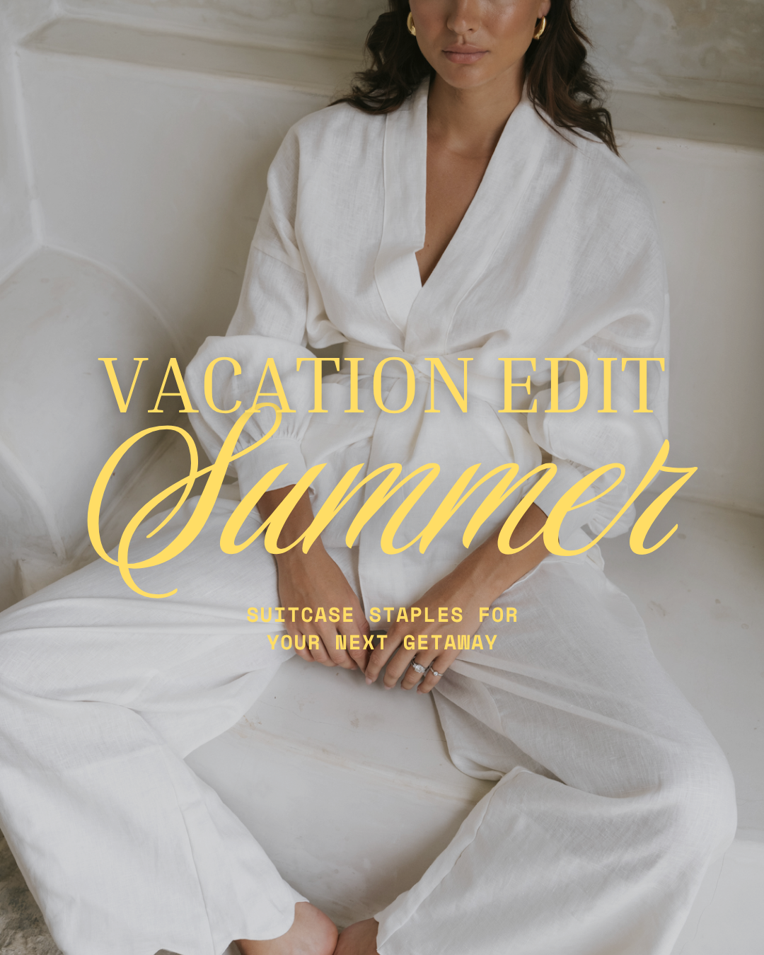 The Vacation Edit